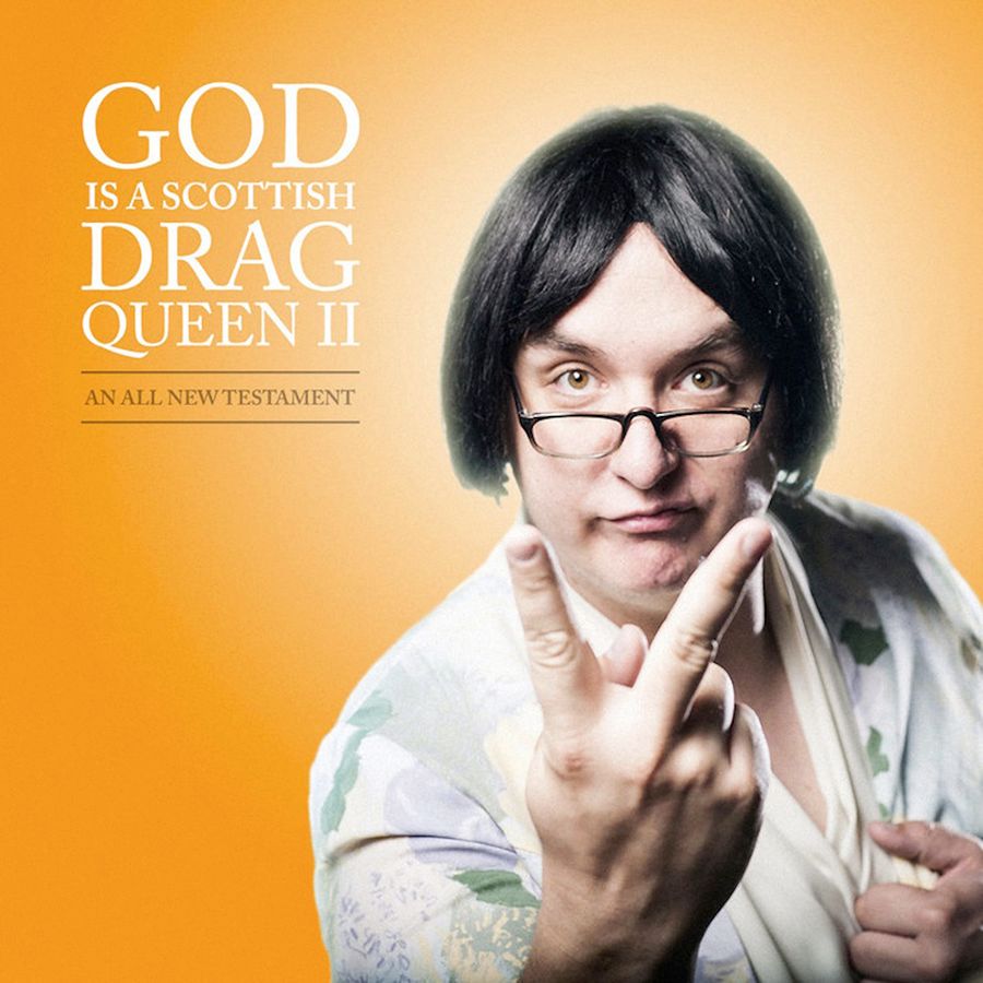 God Is a Scottish Drag Queen II